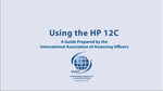 Using the HP 12C: Basic functions by International Association of Assessing Officers and Carol J. Gordon AAS