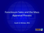 Foreclosure Sales and the Mass Appraisal Process