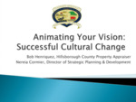 Animating Your Vision: Successful Cultural Change by Bob Henriquez and Nereia Cormier